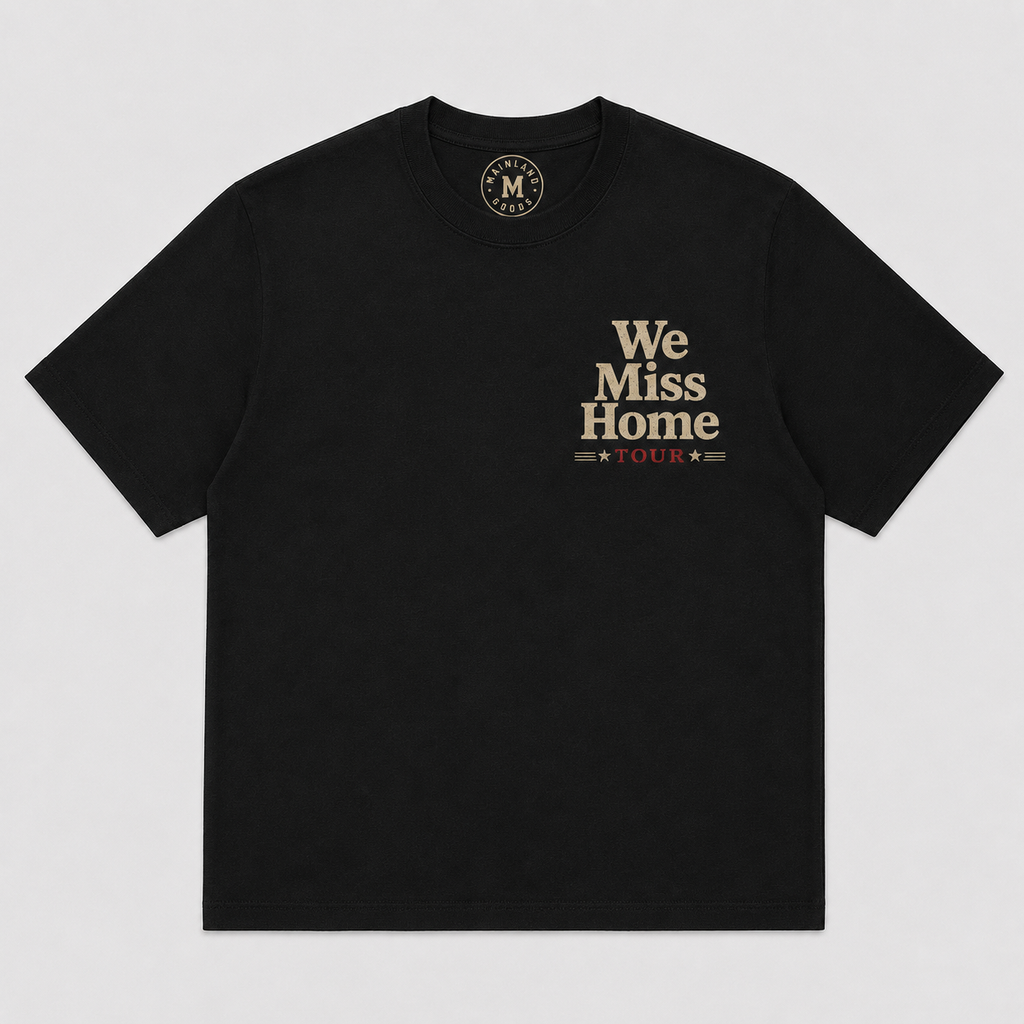 We Miss Home Tour T-shirt